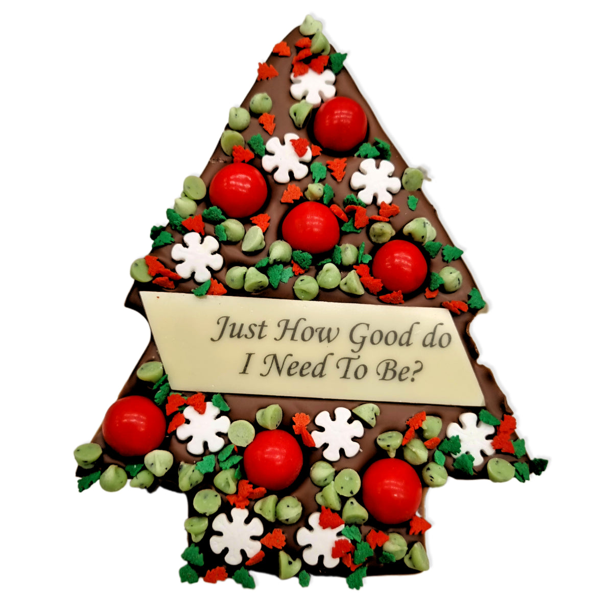 Milk Chocolate - Just How Good do I need to be tree